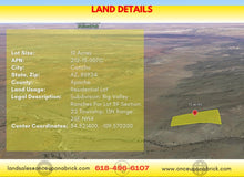 Load image into Gallery viewer, 10 Acres in Apache County, Arizona Own for $400 Per Month (Parcel Number:212-13-007C) - Once Upon a Brick Inc. Land Investments