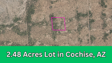 Load image into Gallery viewer, 2.48 Acre in Cochise County, Arizona Own for $199 Per Month (Parcel Number: 401-41-370) - Once Upon a Brick Inc. Land Investments