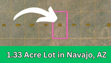 Load image into Gallery viewer, 1.33 Acres in Navajo County, AZ Own for $149 Per Month (Parcel Number: 105-52-109)