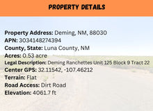 Load image into Gallery viewer, 0.53 Acre in Luna County, NM (Parcel Number: 3 034 148 274 394)
