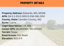 Load image into Gallery viewer, 1 Acre in Camden County, MO (Parcel Number:04-3.1-05.0-000.0-034-061.000)