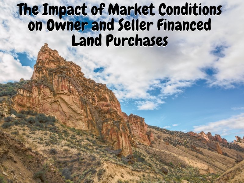 The Impact of Market Conditions on Owner and Seller Financed Land Purchases