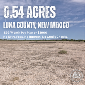 0.54 Acre in Luna County, NM Own for $99 Per Month (Parcel Number: 3 033 153 491 256)
