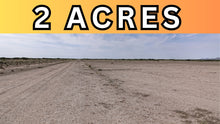 Load image into Gallery viewer, 2 Acre in Luna County, NM Own for $125 Per Month (Parcel Number: 3054152216306 &amp; 3054152236307)
