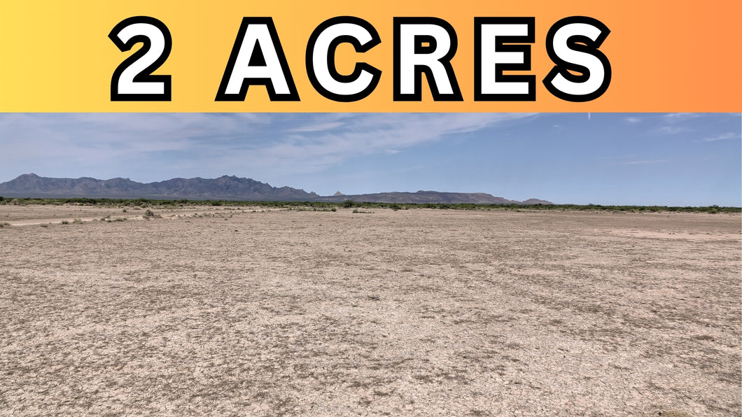 2 Acre in Luna County, NM Own for $125 Per Month (Parcel Number: 3054152217439 & 3054152216462)