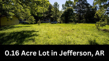 Load image into Gallery viewer, 0.16 Acre in Jefferson County, AR Own for $99 Per Month (Parcel Number: 930-29280-000)
