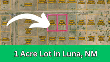 Load image into Gallery viewer, 1 Acre in Luna County, NM Own for $175 Per Month (Parcel Number: 3033154479368 &amp; 3033154467368)
