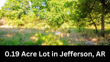 Load image into Gallery viewer, 0.19 Acre in Jefferson County, AR Own for $99 Per Month (Parcel Number: 930-06634-000)
