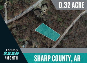 0.32 Acre in Sharp County, Arkansas Own for $220 Per Month (Parcel Number: 280-00577-000)