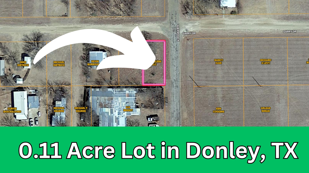 0.11 Acres in Donley County, Texas Own for $199 Per Month (Parcel Number: 9125)
