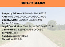 Load image into Gallery viewer, 0.3 Acre in Camden County, MO Own for $99 Per Month (Parcel Number: 04-3.2-06.0-000.0-002-003.000)
