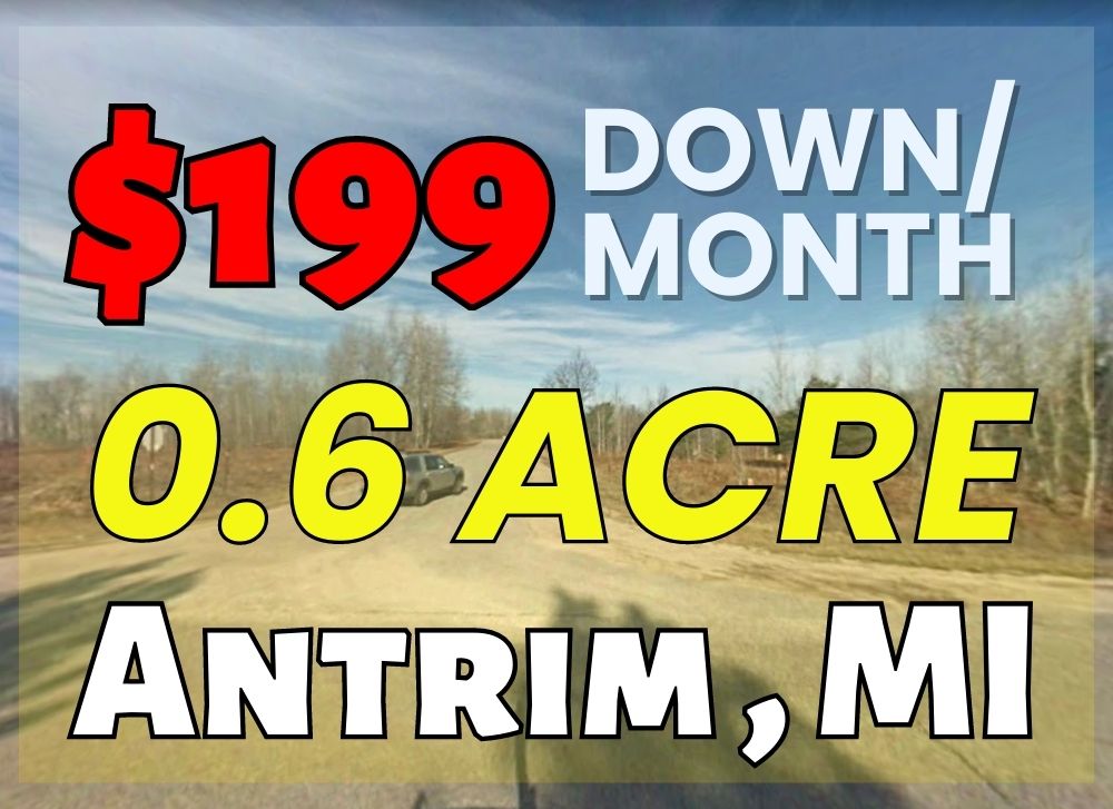 0.6 Acres in Antrim County, MI Own for $199 Per Month (Parcel Number: 05-11-450-478-00) - Once Upon a Brick Inc. Land Investments