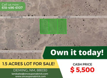 Load image into Gallery viewer, 1.5 Acre in Luna County, NM Own for $250 Per Month (Parcel Number: 3033144403249, 3033144391249, &amp; 3033144380248) - Once Upon a Brick Inc. Land Investments
