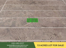 Load image into Gallery viewer, 1.5 Acre in Luna County, NM Own for $250 Per Month (Parcel Number: 3033144403249, 3033144391249, &amp; 3033144380248) - Once Upon a Brick Inc. Land Investments

